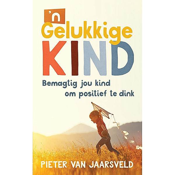 'n Gelukkige kind, Pieter Van Jaarsveld