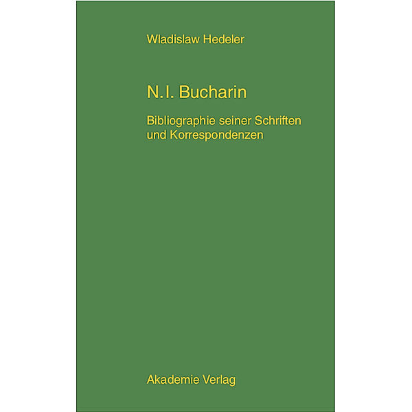 N. I. Bucharin, Wladislaw Hedeler