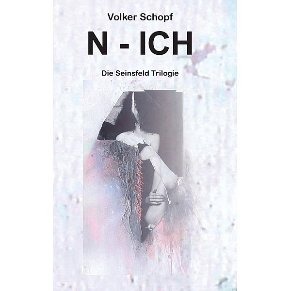 N - ICH, Volker Schopf