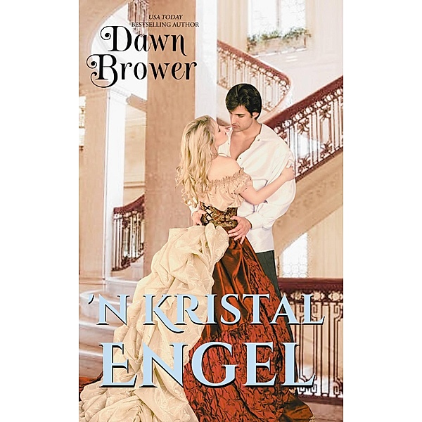 'n Kristal Engel, Dawn Brower
