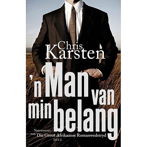 'n Man van min belang, Chris Karsten