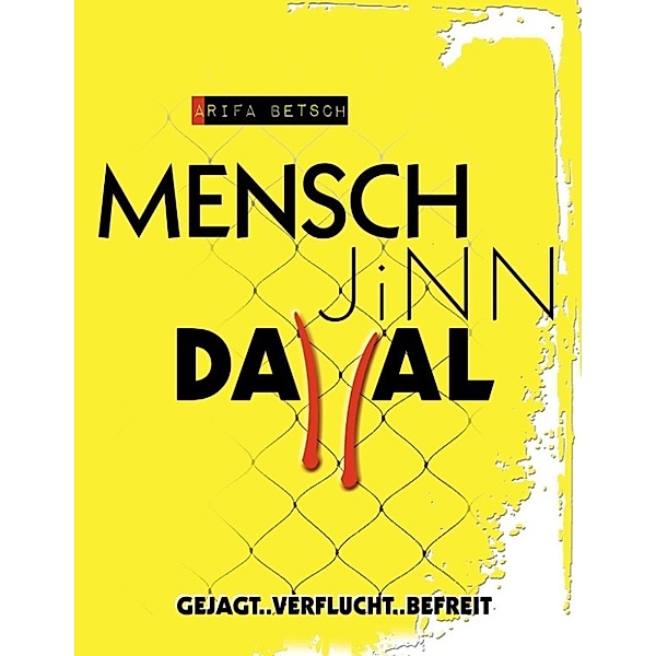 N. N: Mensch/Jinn/Dajjal