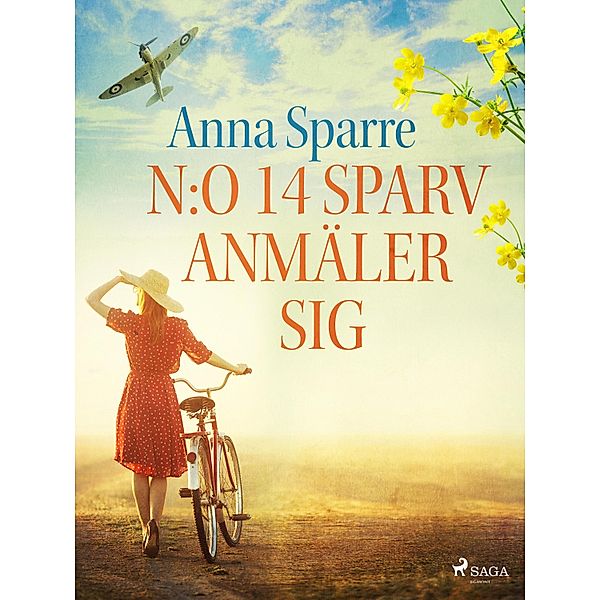 N:o 14 Sparv anmäler sig, Anna Sparre