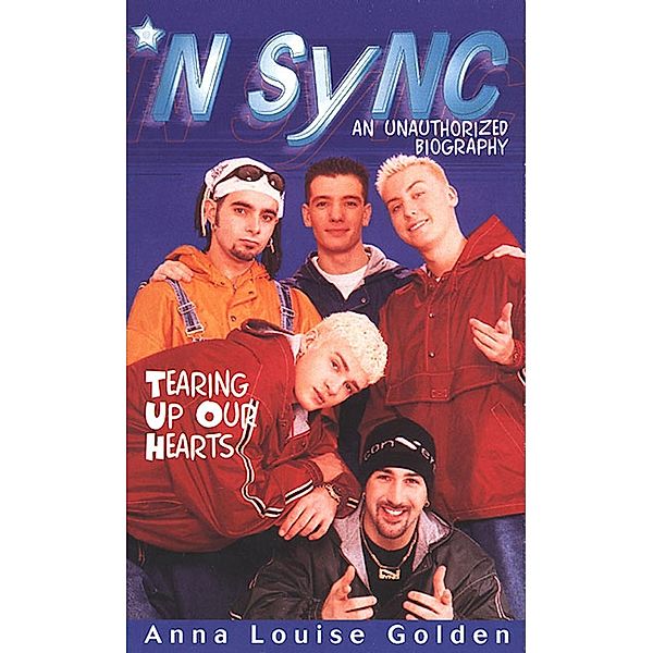 'N Sync / St. Martin's Paperbacks, Anna Louise Golden