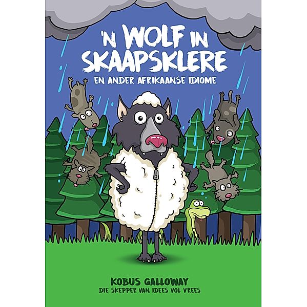 'n Wolf in skaapsklere / Zebra Press, Kobus Galloway