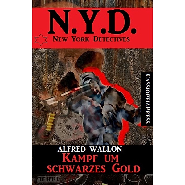 N.Y.D. - Kampf um schwarzes Gold (New York Detectives), Alfred Wallon