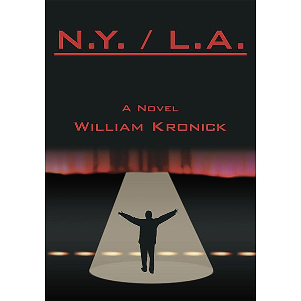 N.Y. / L.A., William Kronick