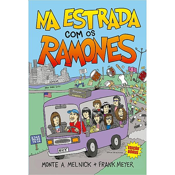 Na Estrada com os Ramones, Monte A. Melnick, Frank Meyer