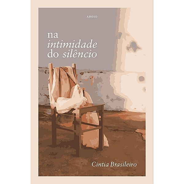 na intimidade do silêncio, Cintia Brasileiro