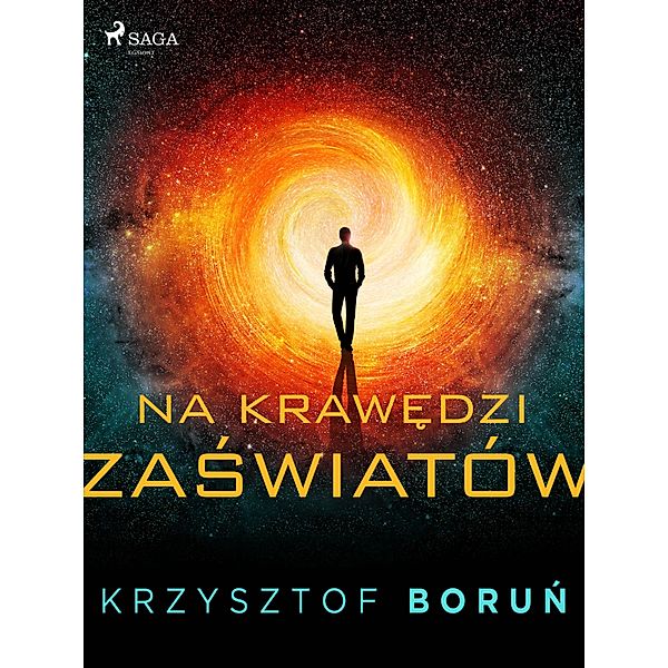 Na krawedzi zaswiatów, Krzysztof Borun