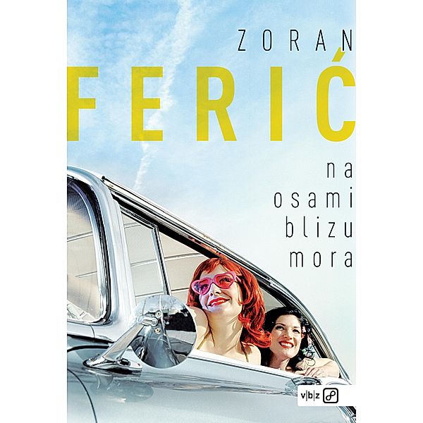 Na osami blizu mora, Zoran Feric