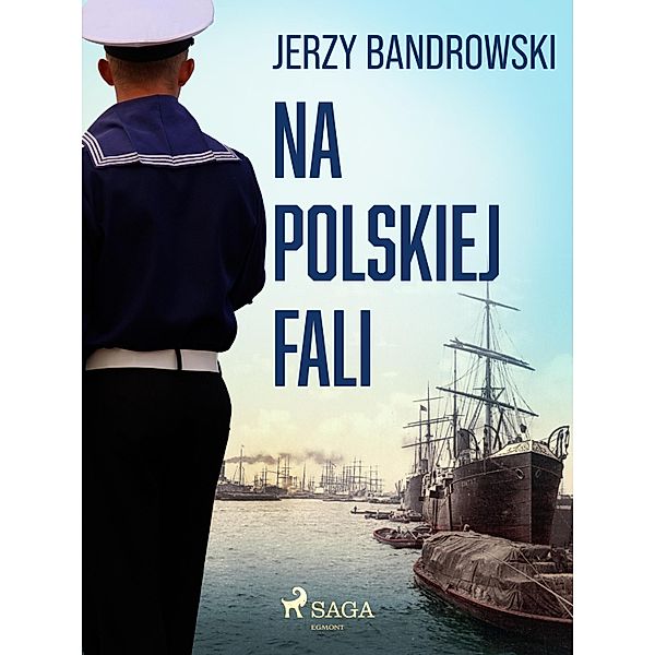 Na polskiej fali, Jerzy Bandrowski