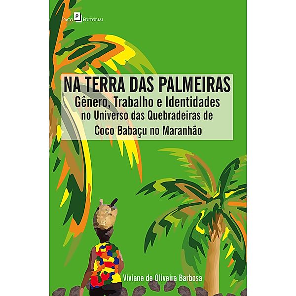 Na Terra das Palmeiras, Viviane Oliveira de Barbosa