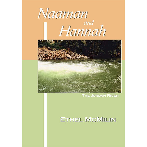 Naaman and Hannah, Ethel McMilin