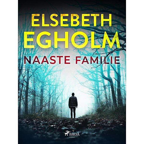 Naaste familie / Dicte Svendsen krimi Bd.4, Elsebeth Egholm