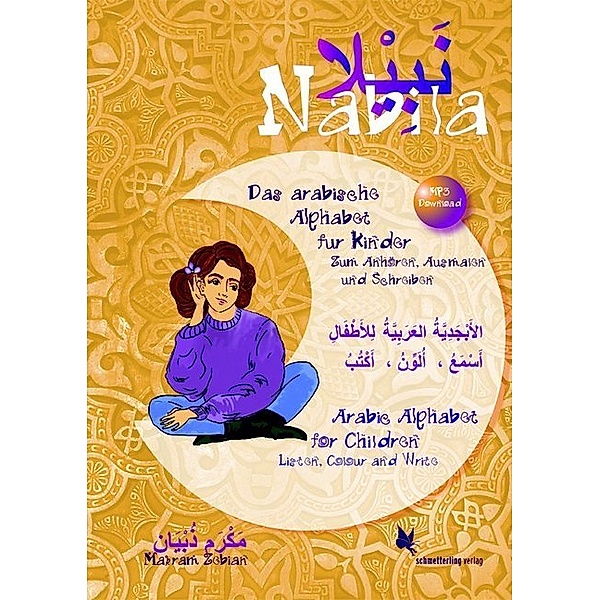 Nabila. Das arabische Alphabet für Kinder (3-sprachig), Makram Zebian