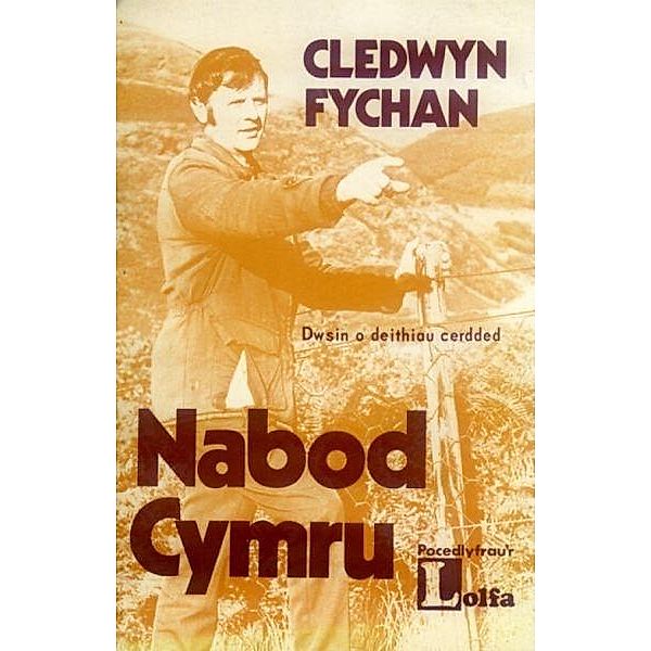 Nabod Cymru - Dwsin o Deithiau Cerdded, Fychan Cledwyn Fychan