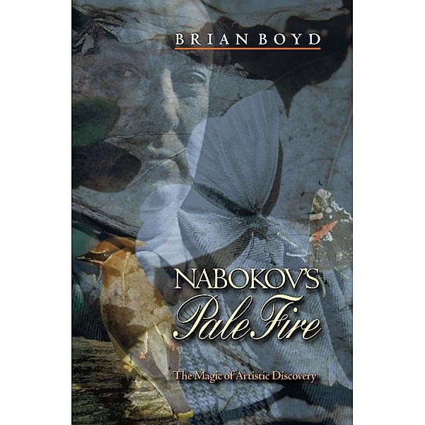 Nabokov's Pale Fire, Brian Boyd