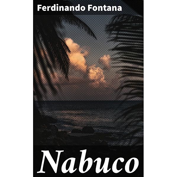 Nabuco, Ferdinando Fontana