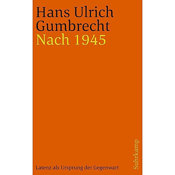 Nach 1945, Hans Ulrich Gumbrecht