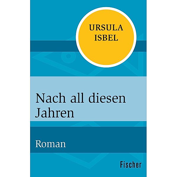 Nach all diesen Jahren, Ursula Isbel