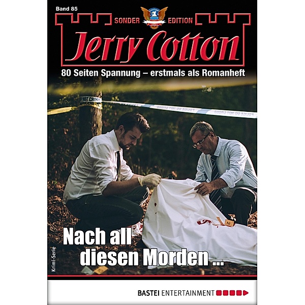 Nach all diesen Morden ... / Jerry Cotton Sonder-Edition Bd.85, Jerry Cotton