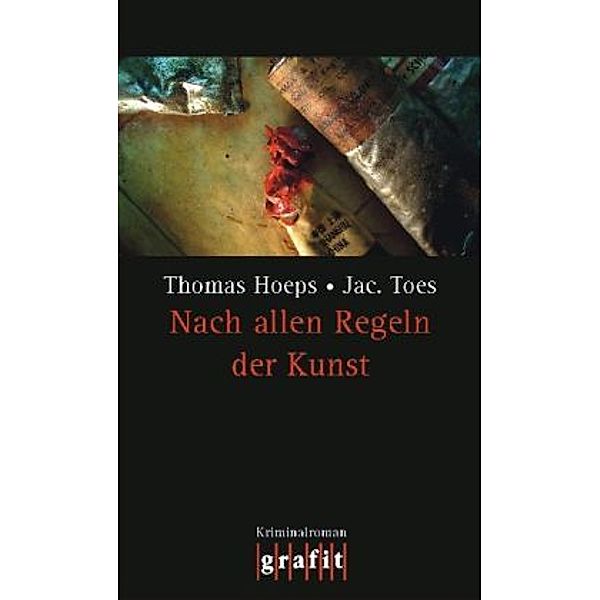 Nach allen Regeln der Kunst, Thomas Hoeps, Jac. Toes