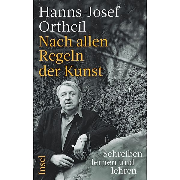 Nach allen Regeln der Kunst, Hanns-Josef Ortheil