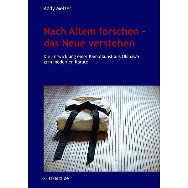 Nach Altem forschen, das Neue verstehen, Addy Melzer