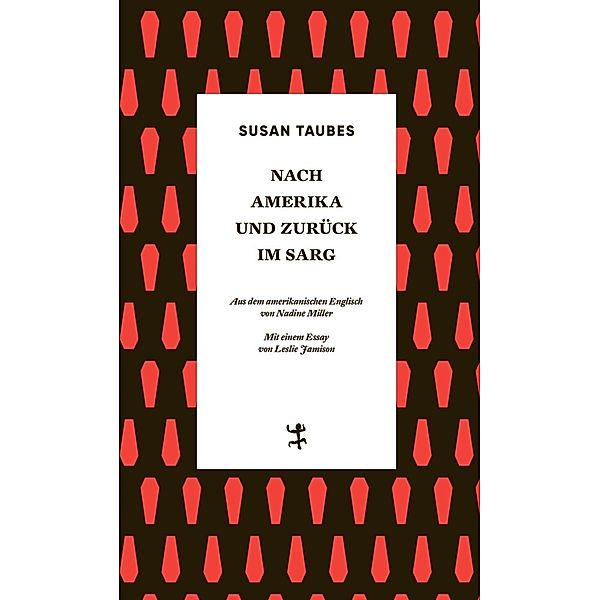 Nach Amerika und zurück im Sarg, Susan Taubes