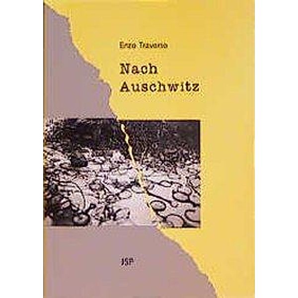 Nach Auschwitz, Enzo Traverso