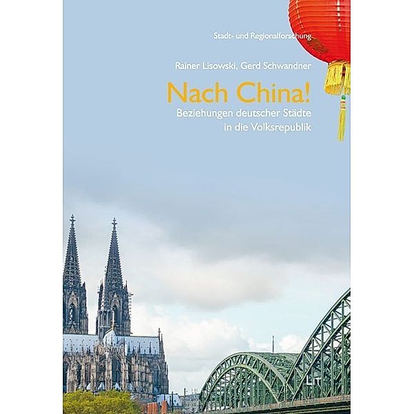 Nach China!, Rainer Lisowski, Gerd Schwandner