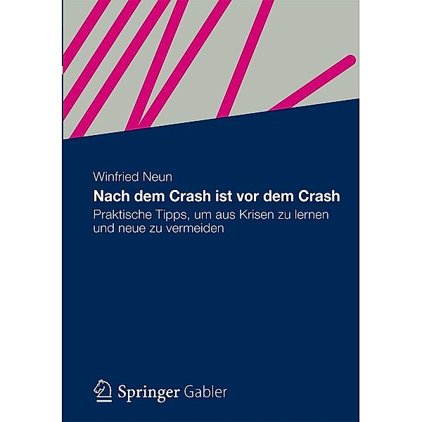 Nach dem Crash ist vor dem Crash, Winfried Neun