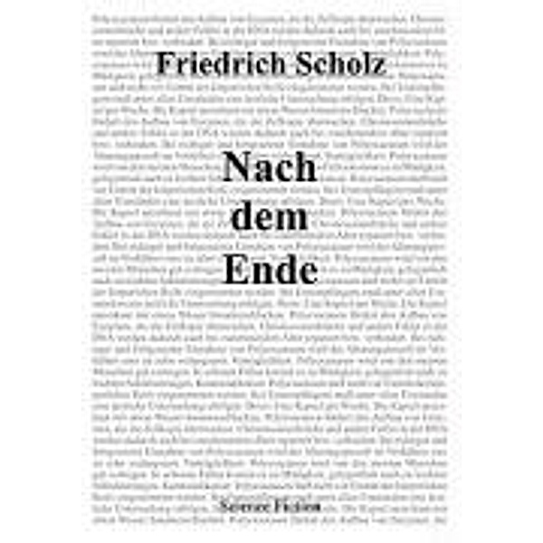 Nach dem Ende, Friedrich Scholz