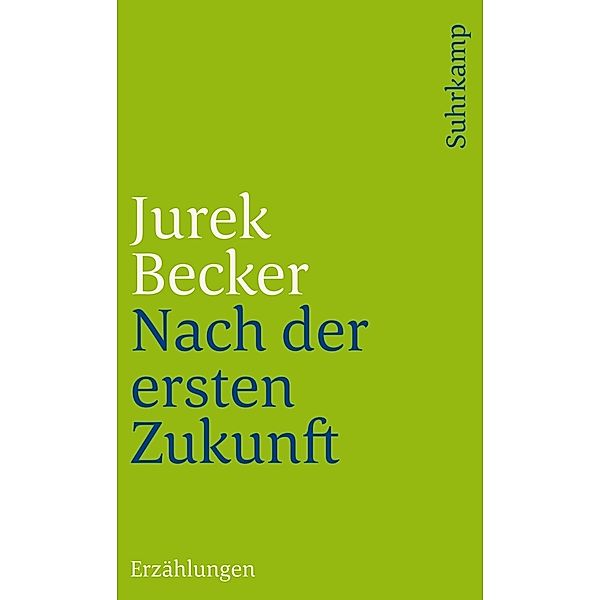 Nach der ersten Zukunft, Jurek Becker