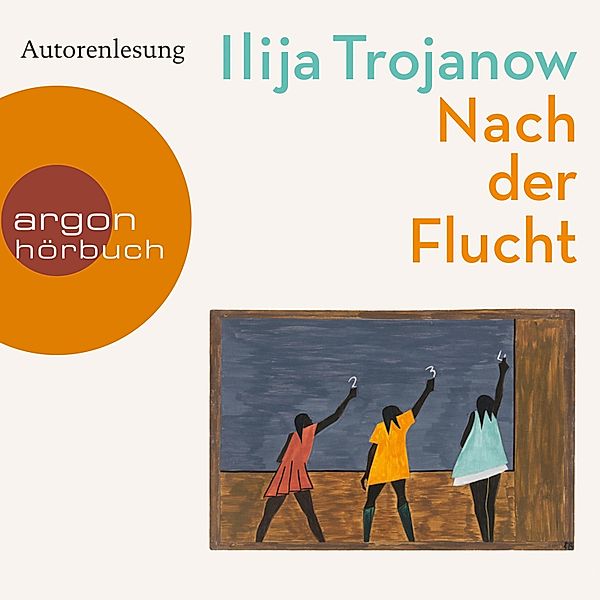 Nach der Flucht, Ilija Trojanow