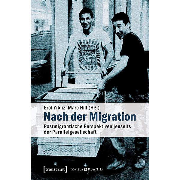 Nach der Migration / Kultur & Konflikt Bd.6