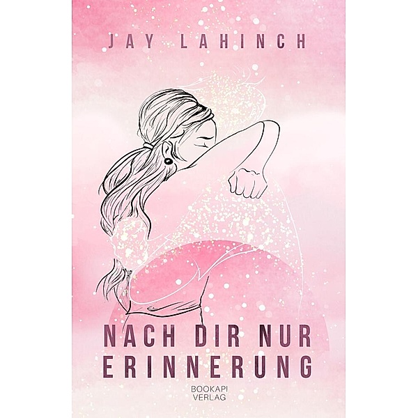 Nach dir nur Erinnerung, Jay Lahinch