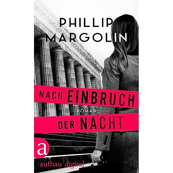 Nach Einbruch der Nacht, Phillip Margolin