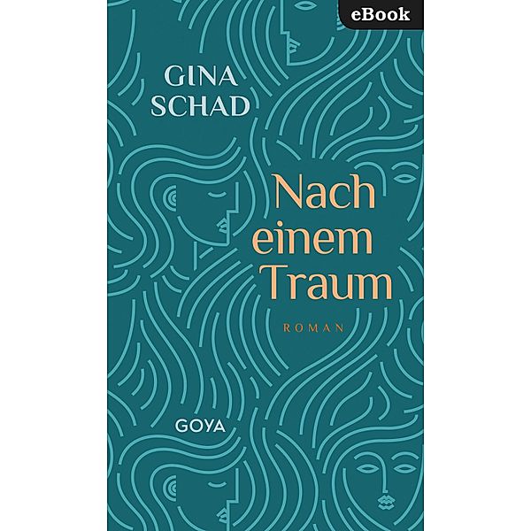 Nach einem Traum, Gina Schad