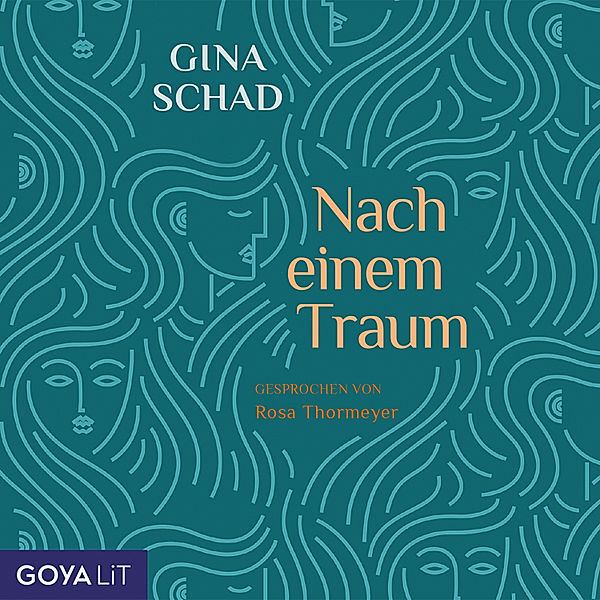 Nach einem Traum  [Ungekürzt], Gina Schad