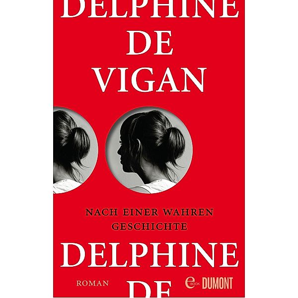 Nach einer wahren Geschichte, Delphine Vigan