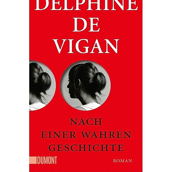 Nach einer wahren Geschichte, Delphine Vigan