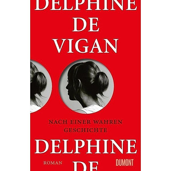 Nach einer wahren Geschichte, Delphine Vigan