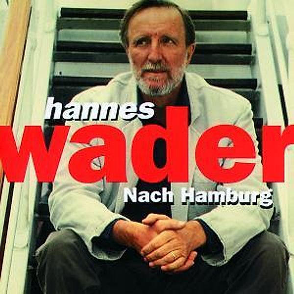 Nach Hamburg, Hannes Wader