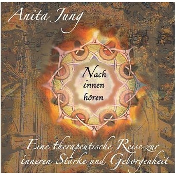 Nach innen hören, 1 Audio-CD, Anita Jung