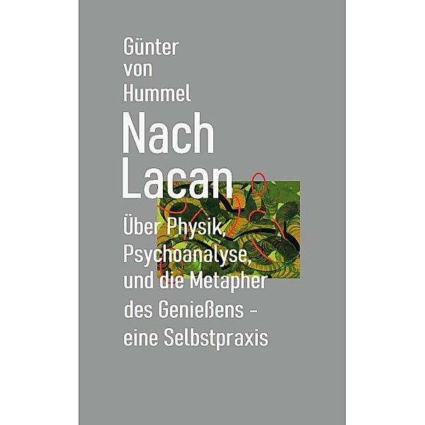 Nach Lacan, Günter von Hummel