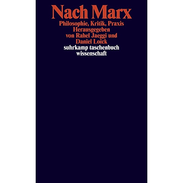 Nach Marx, Daniel Loick, Rahel Jaeggi
