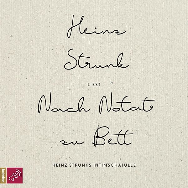 Nach Notat zu Bett, Heinz Strunk