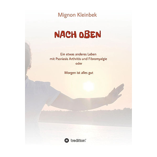 NACH OBEN, Mignon Kleinbek